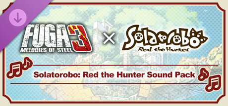 mức giá Fuga: Melodies of Steel 3 - Solatorobo: Red the Hunter Sound Pack