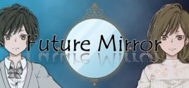 Future Mirrorのシステム要件