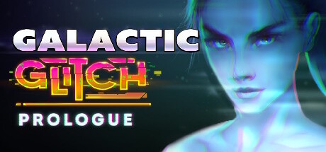 Galactic Glitch: Prologue System Requirements — Can I Run Galactic ...