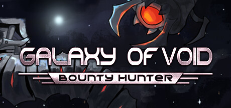 Galaxy of Void: Bounty Hunter Systemanforderungen