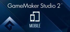 GameMaker Studio 2 Mobileのシステム要件