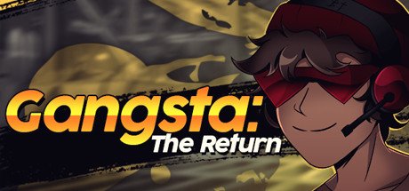 Configuration requise pour jouer à Gangsta: The Return
