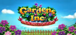 Preços do Gardens Inc. – From Rakes to Riches
