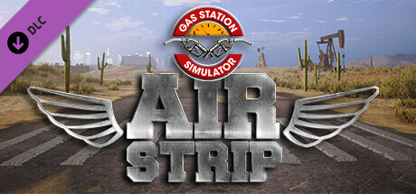 Gas Station Simulator - Airstrip DLC prices