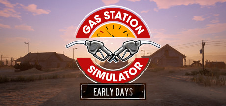 Gas Station Simulator - Early Days 시스템 조건