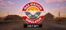 mức giá Gas Station Simulator - Early Days