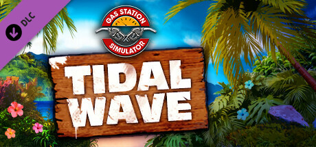 Prezzi di Gas Station Simulator - Tidal Wave DLC