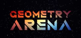 Geometry Arena系统需求