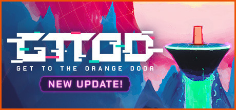 Configuration requise pour jouer à GTTOD: Get To The Orange Door