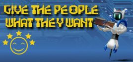 Configuration requise pour jouer à Give the People What They Want