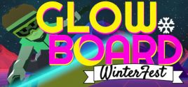 GlowBoard: WinterFestのシステム要件