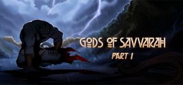 Gods of Savvarah | Part I System Requirements