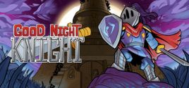 Preise für Good Night, Knight