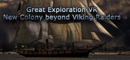 Wymagania Systemowe Great Exploration VR: New Colony beyond Viking Raiders