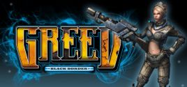 Configuration requise pour jouer à Greed: Black Border