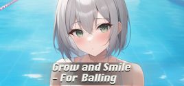 Требования Grow and Smile - For Balling
