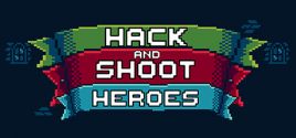 Hack and Shoot Heroes 시스템 조건
