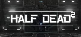 Preise für HALF DEAD 2