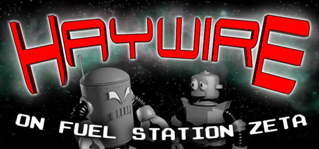 Haywire on Fuel Station Zeta価格 