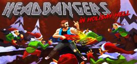 Preços do Headbangers in Holiday Hell