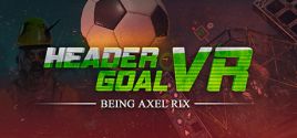 Preise für Header Goal VR: Being Axel Rix