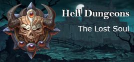 Hell Dungeons - The Lost Soul 시스템 조건