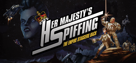 Her Majesty's SPIFFING System Requirements
