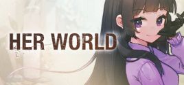 Her World System Requirements