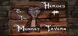Heroes of the Monkey Tavern - yêu cầu hệ thống