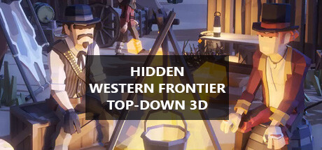 Hidden Western Frontier Top-Down 3D価格 