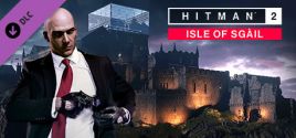 HITMAN™ 2 - Isle of Sgàil System Requirements