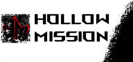 Hollow Mission系统需求