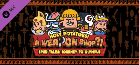 Preise für Holy Potatoes! A Weapon Shop?! - Spud Tales: Journey to Olympus