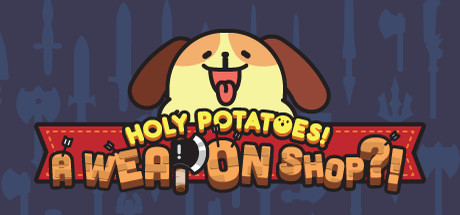 Holy Potatoes! A Weapon Shop?! 价格