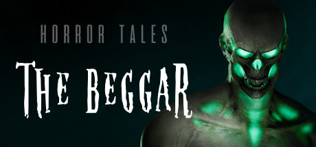 HORROR TALES: The Beggar precios