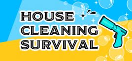 Preços do House Cleaning Survival
