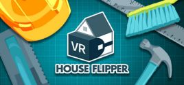 House Flipper VRのシステム要件