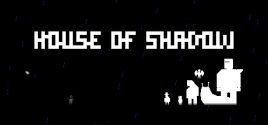 House of Shadow - yêu cầu hệ thống