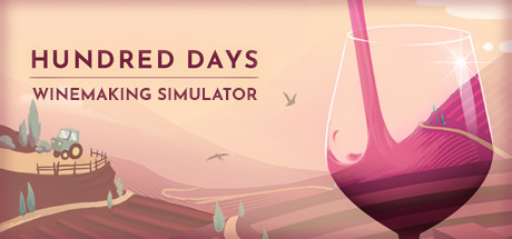 Hundred Days - Winemaking Simulatorのシステム要件