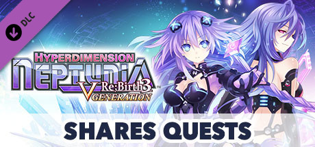 Prix pour Hyperdimension Neptunia Re;Birth3 Shares Quests