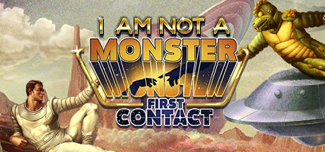I am not a Monster: First Contact System Requirements