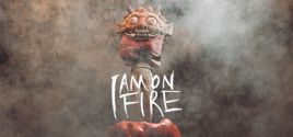 I am on Fire (小小火神） System Requirements