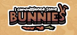 I commissioned some bunnies System Requirements