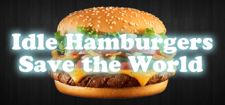 Idle Hamburgers Save the World System Requirements