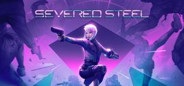 Severed Steel System Requirements