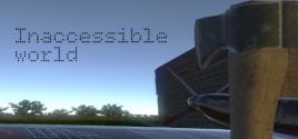 Inaccessible world 价格