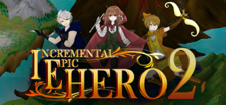 Incremental Epic Hero 2系统需求