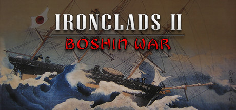 Configuration requise pour jouer à Ironclads 2: Boshin War
