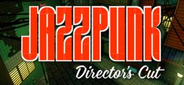 Jazzpunk: Director's Cut系统需求