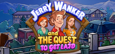 Jerry Wanker and the Quest to get Laid цены